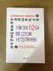 YÜKSEK EQ'LU BİR ÇOCUK YETİŞTİRMEK