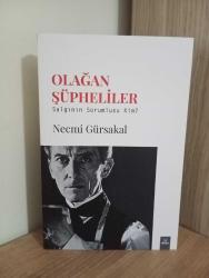 OLAĞAN ŞÜPHELİLER Prof. Dr. Necmi Gürsakal