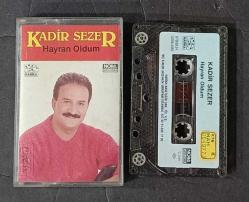 KADİR SEZER * HAYRAN OLDUM * KASET