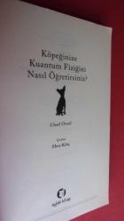 KÖPEĞİNİZE KUANTUM FİZİĞİNİ NASIL ÖĞRETİRSİNİZ ?