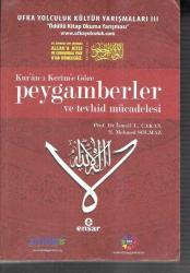 9. baskı Kur'an-ı Kerim'e Göre Peygamberler ve Tevhid Mücadelesi