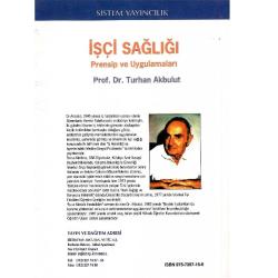 İşçi Sağlığı Prensip ve Uygulamaları  - Turhan Akbulut