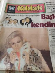 Kelebek Ev Gazetesi manşet  sayfası - 3 Aralık 1973 - Bülent Ersoy 40yaşında. Filiz Akın kürkler çok seviyor. Öpme ,öptürmeyin.