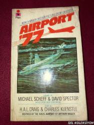 AIRPORT ' 77 / MICHAEL SCHEFF & DAVİD SPECTOR / PAN BOOKS / İNGİLİZCE KİTAP (HAVALİMANI '77)