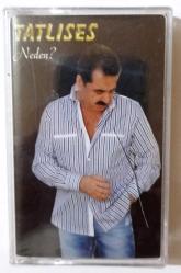 İBRAHİM TATLISES / Neden