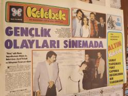 Kelebek Ev Gazetesi manşet sayfası - 20 Aralık 1977 -Gençlik olayları  sinemada.Müjde Ar, Bulut Aras, Eşref Kolçak , Süleyman Turan ,Erol Evgin  ve Melekleri Alman TV sinde
