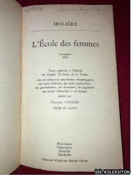 MOLİERE / L'ECOLE DES FEMMES / COMEDİE 1662 / FRANCOIS HINARD / NOUVEAUX CLASSİQUES İLLUSTRES HACHETTE / LİBRAİRİE HACHETTE / FRANSIZCA KİTAP (KADIN OKULU / KOMEDİ 1662)