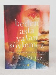 Beden Asla Yalan Söylemez