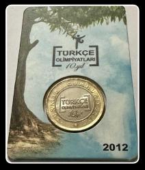 2012 - 1 Lira “Türkçe Olimpiyatları 10.Yıl ”Tedavül Hatıra Para-7 (TCTHM-7) KM#1281 (T.C DÜZ)