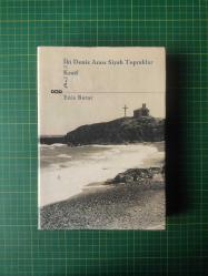 İki Deniz Arası Siyah Topraklar: Bordeaux Seyahatnamesi (Genişletilmiş 2. Baskı)