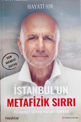İSTANBUL'un METAFİZİK SIRRI - İstanbul Benim Hayati Sırrım