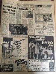 HÜRRİYET GAZETESİ 30 AĞUSTOS 1965 YIL :18 SAYI :6226---Radyo seçim konulmaları  25 Eylül de başlayacak ---2226 Mebus Namzedi Ön Seçimle Belli Oldu ---Maaş için gönderilen iki milyon lirayı şakiler aldı ---30 Ağustos Törenlerle Kutlanıyor ---İnönü ,seçim sonucu  kabul edilecek dedi---TPAO da çalışan 1200 işçi 13 Eylül de grev yapacak ---Rami de  3 apartman  bloku  kayma tehlikesi altında ----Süleymaniye  yangını kundakçılık eseriymiş ---Şehrimiz ilkokullarına bu yıl 40 bin öğrenci alınacak ---Bir genç hapis yatmamak için  meydan dayağı yedi ---Monalya Bahçesi :Zeki Müren ,--Kamptaki güreşlerin  çalışmasına hız verildi ---Fenerbahçe -Galatasaray  çarşamba  gecesi  rövanşı oynuyor ---Demirspor :1 Hacettepe : 0--Gençlerbirliği :0 Ankaragücü : 0---Yeşeren Çöl : Karapınar --Uzun atlamada 7.28 m ile rakiplerini geride bırakan Bulgar atlet ,tek koluna rağmen  bayrak yarışına iştirak etti ---Abaza Basri ,jandarma  kordonunu 3 defa  yardı ---
