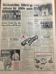 HÜRRİYET GAZETESİ 31 TEMMUZ 1967 YIL :20 SAYI :6916---Lalapaşa ilçesinde Uranyum bulundu ---Adapazarı n da bir kız korkudan öldü ---U-Thant : Vietkong kurtuluş savaşı yapıyor ---2 Gencin bindiği yelkenliden  hiç bir haber yok---Uçak gemisindeki ölü sayısı 180 e yükseldi ---İnönü ,denize girmek için  eşinden izin alamadı ---1 Ay tecavüze uğrayan kadın dün kurtuldu ---Zenci ayaklanmasında ölü sayısı 41 e yükseldi ---Balıkesirliler ,Şükrü ye şahane bir jübile yaptı ---Antrenör Gündüz Kılıç dün bütün tekliflere hayır dedi ---Fenerbahçe nin ikinci hedefi :Lübnan ın Racing takımı --Olimpiyatlar için Meksikalılar  Türk Folkloru öğrenecek ---Geceki zelzeleyi bütün Batı Anadolu hisseti ---Kafası kızan Tümgeneral 180 bin liraya plaj inşa etti ---Kıraç toprağa  hayat verdiler---Venezüela da da depremden yüze  yakın insan öldü --Saf uranyum kilosu 15 bin dolar  ---Kıbrıs ta yine çatışma oldu --Demirel bugün İran dan dönüyor ---