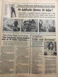 HÜRRİYET GAZETESİ 30 TEMMUZ 1967 YIL :20 SAYI :6915---Dünyanın en büyük uçak gemisi Forrestal da --İnfilak ve yangın --Ortanın solundakilerle solcular birbirini koruyup yardım ediyor ---- Aysel ile dostu Almanya yı haraca keserken yakalandı ---Tahliye edildikten iki saat sonra yine hırsızlıktan ele geçti ---Portekiz de bir  kadını dolandıran iki Türk gıyaben 6 şar yıl hapse  mahkum oldu --Futbol Şöhretler i Balıkesir de ---Yunan atletleri daha çok birincilik elde etti ---Mersin de Gündüz Kılıç a talip oldu ---Kıbrıs ta Rumlar rehine tuttukları beş Türk ten üçünü öldürmüş ---Gözleri önünde cayır cayır yanan iki evladının acısına dayanamayan baba çıldırdı ---Tok karnına denize giren Belediye Şube Müdürü kalp  krizinden öldü ---Amerikan tipi buğday tipi istihsali 3 misli artırılacak ---Amerika Çombe nin serbest bırakılması için  harekete geçti ---Denizcilik Bankasının Yolcu Sayısında Büyük Artış Var ---
