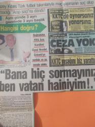 14 Ocak 1988 - Sabah Gazetesi - Kuzey Kıbrıs Türk futbol takımlarıyla maç yapmanın suç olup olmadığı ''Arap Saçı''na döndü! - Doğrusunu FİFA İcra Komitesi Üyesi Necdet Çobanlı'ya sorduk ve şu cevabı aldık: ''Bana hiç sormayınız ben vatan hainiyim!'' dedi - Gazete tam değil kupürüdür - 25x54cm ebatındadır..