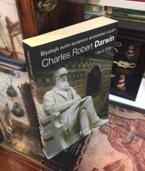 Charles Robert Darwin - Biyolojik Evrim Kuramının Arkasındaki Yaşam