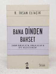 BANA DİNDEN BAHSET
