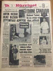 HÜRRİYET GAZETESİ 4 AĞUSTOS 1967 YIL :20 SAYI :6920---Artık hiç bir ülke bizden zeytinyağı almıyor ---Edirne Canavarı : Mehmet Yaman ile suç ortağı eşi idam edilecek ---Bir AP Milletvekili Çetin Altan 'ın adalete teslimi için  meclisi acele toplantıya çağırdı ---Assubayın  eşini öldürüp intihar etmesine yeğeni  Leyla sebep olmuş ---Krupp 'un 100 bin işçisi patronları defnedilirken  1 dakika saygı  duruşu yaptı ---Tamir halindeki köprüye  giren otomobil ,dereye uçtu ve İngiliz kız öldü ---Kudüs te Meryem Ana nın  heykelinden elmas  işlemeli altın  taç çalındı ---Fenerbahçe Dinamo karşısında --Demirel : İşten güçten spor  yapacak vakit bulamadım ---Uluslararası Ankara yüzme  müsabakaları  yarın başlayacak ---Eskişehir  CSKA ya 3-2 yenildi ---Beşiktaş da sezonu açtı ---Ürdün ve İsrail Birlikleri Yine Ateş Teati Ettiler ---Red Kit Ahmet ,Altın Vadi Kasabasını Haraca Kesti --