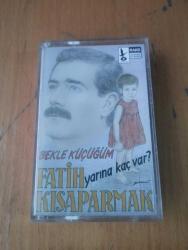 FATİH KISAPARMAK * YARINA KAÇ VAR / BEKLE KÜÇÜĞÜM * KAĞIT BASKI KASET ALBÜMÜ * SARI BANDROL