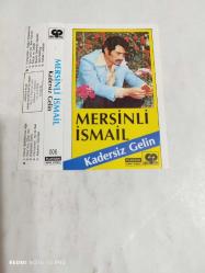 MERSİNLİ İSMAİL KADERSİZ GELİN SADECE KARTONET