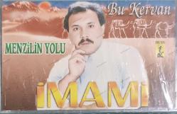AŞIK İMAMİ MENZİLİN YOLU BU KERVAN