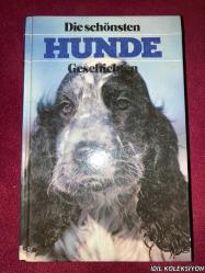DIE SCHÖNSTEN : HUNDE GESCHİCHTEN / TOSA VERLAG / ALMANCA KİTAP (EN GÜZEL: KÖPEK HİKAYELERİ)
