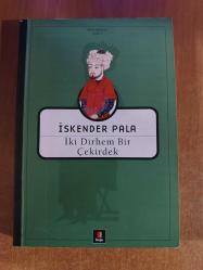 iki dirhem bir çekirdek iskender pala