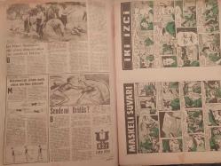 Pazar Haftalık Aktüalite Sinema Tiyatro Müzik ve Magazin Dergisi - 28 Ocak 1962 - Sayı:279 - Pier Angeli - Şundan Bundan - Kadınlar Pansiyonu, Sinsi Aşk, Kibar Hırsız Çizgi Romanları - Biraz da ben traş edeyim - Luis Miguel Dominguin - Sende mi Brütüs? - Güzellik öğütleri - İki İzci - Maskeli Süvari - Kahvedeki Almanya - Yenilmez Yumruk Ben Bolt Çizgi Romanı - Sevgilim Sekreter - Müzik Kulübü Fecri Ebcioğlu - Disc cokeylere göre - Sansür'e karşı - Ufacık Ufacık Saadetler - Çıkmazdaki Gençlik - Zeynep Berk - Ölümle kumar oynadılar - Çin oyunu - Robinson Crusoe - İnce Diş - Brik Bradford - Şeytanın Elçisi - Maurice Limat - Binlerce insan onu ölümden kurtaramadı - Sorun söyliyelim - Genç Kız Kalbi ve Uçan Adam Çizgi Romanı - Sevgilim Sekreter - Ufacık ufacık saadetler - Sinema - Dünyamızdan haberler - Özcan Tekgül fotoğraf ve haberi - Derginin sayfaları tamdır ancak bazı sayfalarında yırtık mevcuttur