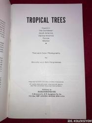 TROPICAL TREES : FOUND İN THE CARİBBEAN , SOUTH AMERİCA , CENTRAL AMERİCA , FLORİDA , MEXİCO / DOROTHY & BOB HARGREAVES / ROSS-HARGREAVES / İNGİLİZCE KİTAP (TROPİKAL AĞAÇLAR)
