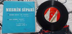 Nesrin sipahi sen istedin 45lik plak