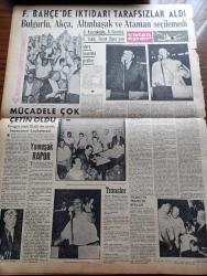 Vatan Gazetesi - 7 Temmuz 1958 - Yunanistan Artık Uyanmalı Yazan Ahmet Emin Yalman Köşe Yazısı - İsmet İnönü Dün İktidardan Acı Bir Dille Şikayet Etti - Bağdat Paktı İle Alakalı Olarak Geniş Çapta Temaslar Yapılıyor - Cumhurbaşkanı Celal Bayar Umurbey'e Gitti - Kıbrıs Türkiye'nin Olacaktır Bu Bir Tabiat Kanunudur - Lefkoşe'de Örfi İdare İlan Edildi - Yandan Akıyor Yandan Adnan Veli'nin Yeni Romanı Yazı Dizisi - Taş Devri Çizen Mıstık - Çakaralmaz Hafiye Çizen Eflatun Nuri - Atom Konferansı İkinci Safhada - Gina Lollobrigida'yı Gina Yapan Adam Kocası Mirko - Şu Ölüm Denilen Şey Yazan Frederic Dard Yazı Dizisi - Burç Falı - 3,5 Yürekli Şerif Çizen OCKS - Rüzgar Çelebi Çizen Guy Bara - Stiv Roper Çizen Saunder Ve Waggon - İstanbul'da Sinemalar Tiyatrolar Programı - Fay Temizleme Tozu - Fenerbahçe'de İktidarı Tarafsızlar Aldı - Osman Kavrakoğlu Raif Dinçkök Firuzan Tekil Ve Faruk Ilgaz Yeni İdare Heyetine Girdiler - Transfer - Zeki Rıza Sporel Fotoğraf - Müslim Bağcılar Konuşuyor