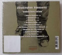 YÜZYÜZEYKEN KONUŞURUZ / Evdekilere selam ~ [ DİGİPAK EDİSYON - CD ]