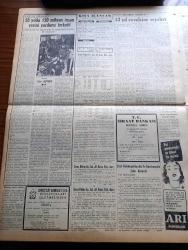 Vatan Gazetesi - 12 Ağustos 1953 - Malta Yolundan Röportaj 2 Yazan Ahmet Emin Yalman Köşe Yazısı - Büyük Britanya Akdeniz Filosu Komutanı Mountbatten Tatbikat Çok Başarılı Oldu Dedi- Grevler Fransa'yı Kapladı - Yunanistan'daki Depremde 200 Kişi Öldü - Seçimlerinde Mayıs'ta Yapılması Muhtemel - Mısır Rusya'dan Silah Alacağını Açıkladı - Dumlupınar Davasına Devam Ediliyor - Mareşal Tito Savaş Tehlikesinin Azaldığını Söyledi - Şerif Arzın Anadolu Ajansı Müdürü Oldu - İçimizdeki Şeytan Yazan Raymond Radiguet Yazı Dizisi - Amerikan Heyeti Ağrı Dağına Çıkıyor - Zeynep Kamil Doğumevi Başhekimi Doktor Fahri Atabey'e Takdirname Verildi - Kanada Seçimini Liberaller Kazandı - Türk İş Kongresi Dün Gece Sona Erdi - Tuna'dan Şimal Denizine 1953 Avrupası Yazan Burhan Arpad Yazı Dizisi - Yeni Bir Gün Doğacak Yazan Emmanuel Robles Yazı Dizisi - Oda Musikisi Yazan Fikri Çiçekoğlu - İstanbul Kapılarında Fethin Büyük Tarihi Romanı Yazan Feridun Fazıl Tülbentçi Yazı Dizisi - Eskişehir Hava Okulunda Bir Gün