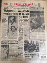 HÜRRİYET GAZETESİ 11 AĞUSTOS 1967 YIL :20 SAYI :6927---Mahrumiyet bölgesindeki subaylara yüzde 100 ödenek verilecek ---Vasiyeti üzerine cesedi ,Tıp fakültesine verildi ---Sahte pasaportla İsviçre ye gitmek isteyen  kadın Yeşilköy de yakalandı ---İki Belediye Reisinin adını açıklamayan Kürşat ,kabahat Alman yazarın  karısında diyor ---Yunanistan  ın kuvvetli adamı Papadopulos  Kıbrıs ta ---Demirel ,Samsun da Devlet ve milleti barıştırmak için dolaşıyoruz dedi ----Büyük bir  Bitnik Kafilesi Türkiye ye doğru  yola çıktı ---Demirel i sevenler derneği kuruldu ---Karışık zeytinyağının  suçlusu bulundu ,fakat açıklanamıyor ----Nijeryalı zenci ,otomobilleri  havaya kaldırıyor  ağaçları kökünden söküyor ----Vanilya kokulu adalar ---Dinamo :3 -Fenerbahçe :1 ---Fransız Bambuck Amerikalı atletleri geride bıraktı - ---Altay -Ülküspor  a 4-1 galip geldi ---Spor -Toto dan elde  edilen gelir  ,952 milyon lirayı geçti ---Kıymetli Sanatkar : Hasan Özçivi --- Dünyanın en garip bir pazarı Londra da ---