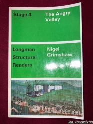 THE ANGRY VALLEY / NİGEL GRİMSHAW / LONGMAN STRUCTURAL READERS / STAGE 4 / İNGİLİZCE KİTAP (ÖFKELİ VADİ)
