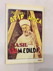 İskilipli Atıf Hoca Nasıl İdam Edildi?