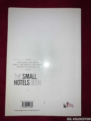 THE SMALL HOTELS BOOK / 38 COUNTRİES 255 HOTELS / EXCLUSİVE , BOUTİQUE , SMALL , AUTHENTİC , HİSTORİCAL HOTELS OF THE WORLD 2016 / TÜRKÇE , İNGİLİZCE KİTAP (KÜÇÜK OTELLER KİTABI / 38 ÜLKE 255 OTEL / DÜNYANIN ÖZEL, BUTİK, KÜÇÜK, OTANTİK, TARİHİ OTELLERİ 2016)