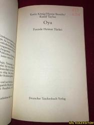 OYA : FREMDE HEİMAT TÜRKEİ / KARİN KÖNİG - HANNE STRAUBE - KAMİL TAYLAN / DEUTSCHER TASCHENBUCH VERLAG / ALMANCA KİTAP  (OYA: YABANCI EV TÜRKİYE)