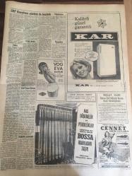 HÜRRİYET GAZETESİ 29 NİSAN 1967 YIL :19 SAYI :6823---Huduttaki silahlı çatışmada bir Türk ile 4 Yunanlı öldü ---CHP Kurultayı Kavga ve Gürültü ile Başladı --Pavlos :Karanlık günler  geçiren Yunanistan ,çukura itilmektedir dedi ---İnönü 8 leri sert bir dille  suçladı ---Kurultay  önceden  tahmini ettiğimiz gibi  tertiplenmiş ---Türk -Pakistan görüşmeleri Demirel ve Eyüp arasında yapılıyor ---Emekliye sevk edilen bin başı hakime  :Maaşım azaldı  nafakamı indirin  dedi ---Gülhane Parkında Lastik Tekerlekli Tramvay Çalışacak ---Yeni Amsterdam Hava Alanı Denizden 4 Metre Aşağıda ---Fenerbahçe -Hacettepe karşılaşıyor ----K.Yaka ve İzmirspor  yarın ki kader  maçı için  kampa girdi ---Beykoz -Adanaspor B.Sporu -Zonguldak  oynuyor ---Modacı Sylvıe  Vartan  ---Çıplak Ayaklı Şarkıcı :Sandie Shaw ---Bir ilçe yasak bölge ilan edildi --Albay Papadopulos  darbeden önce  kralın haberdar edilmediğini resmen açıkladı ----Bir Tombalacı ,Haraç Vermeyen Arkadaşını Bıçakla Öldürdü ---