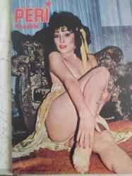 Peri Haftalık Aktüalite Sinema Tiyatro Müzik ve Magazin Dergisi - No:1 - Çıplak resim çektirdi okuldan kovuldu - Seksi ayıp sayan kadınlar - Ana kız benim için kavga ettiler ''Gretta'' - Aşk yatağı nasıl olmalı - Saçma Sapan fıkralar - Aşka doymayan dişi - ANdrea Severn - Şeyh'in oğluna gönül verdi - Tülin Tan - Tülay Karaca ben konuşursam yer yerinden oynar diyor - Deniz Akbulut - Sema İmer - ve Allah kadını yarattı - Behiye Eraksoy - Ursula BAll - İnci Saner - İnci Atılgan - Londra'da bir güzel - Pamela Conway - Monica Star - Bana aşkı dul bir kadın öğretti - Öpüşmesini biliyor musunuz - Amerikalı yarım bakire - Erkek dediğin çapkın olur - Aşklarıyla tarihe geçen kadınlar - Messalina - Bir hikayemiz var Gönül Amca - Dertli Dolap fotoğraf ve haberi - Tam Takım Dergi