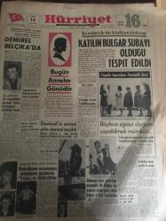 HÜRRİYET GAZETESİ 14 MAYIS 1967 YIL :20 SAYI :6838----Demirel Belçika da ---Yunanistan da hafta da bir gün et  satışı yasaklandı ---16  yaşındaki garson üvey kardeşini öldürüp kaçtı ---Katilin Bulgar Subayı  Olduğu Tespit Edildi ---Demirel in annesi  yılın annesi seçildi ---Mahallenin namusunu  lekeleyen  gazinocu  Pala yı öldürdüler ---Hamile kadınlara jimnastik  dersi : Böyle  ağrısız  doğum yapabilmek mümkün ---Almanya dan  getirdiği  otomobil  ile boğaz da denize uçan genç öldü  diğer 4 kişi kurtuldu ---Manisa da sokakları halk temizliyor ---Gençlerimiz  üçüncü oldu ---Beşiktaş -Göztepe  Galatasaray  -Altay ---Greko -remen  Güreş takımı Rusya ya ümitli  hareket etti ---İkinci Türkiye Liginde Şampiyonluk Mücadelesi ---Bütün Türk Annelerini en içten saygılarımlar :Zeki Müren ---Sanat  Enstitüsü  mezunu Kayserili genç ,otomatik  yol çizme  makinesi yaptı ---Feyzioğlu :Süratle  Teşkilatlanacağız ----Tunceli de elektrik  santralini  su bastı ,  bir köprü yıkıldı ---