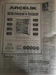 HÜRRİYET GAZETESİ  13 MAYIS 1967 YIL :20 SAYI :6837---Güven Partisi ---Yarın Anneler Günü ---Kaçak Bulgar ,dün de  sınırda  iki erimizin  canına kıydı ---Sahte çekle dolandırıcılık yapan bir şebeke yakalandı ---Demirel i Münih te kalabalık bir işçi topluluğu  karşılandı ---Satılmak için getirilen  kızları üç iş adamı evlat ediniyor ---Bir  başçavuş anasının evine kaçan karısını komaya soktu --1967 Türkiye Güzeli Bu Gece Seçiliyor ----19 Mayıs Gösterileri Ali Yen de Yapılacak ----Martin Bormann olduğu sanılan  bir şahıs yakalandı ---Ahmet Sezgin  :Sahibinin Sesi Plakları ---İngiltere -Rusya ---Güreş Takımımız Bugün Gidiyor ---Ordu Futbol Takımımız Belçika ya 2-0 Yenildi ----Bir Başbakan ülkesine döviz  gönderen yurt dışındaki işçilerle beraber : Demirel Almanya da ---Yunanistan  da askeri rejim  senelerce devam ediyor ---İzmir de ki  Kordon da ki  gümrük depolarının  yerine ,turistik  tesisler  yapılacak ---İzmir in  en modern  pasajı olan Havuzlubey Çarşısı yandı ---