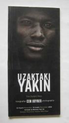 Uzaktaki Yakın - Yakındaki Uzak / The Distant Near - The Near Distant