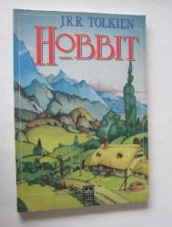 Hobbit [İLK BASKI] / Ya da Oradaydık ve Şimdi Buradayız
