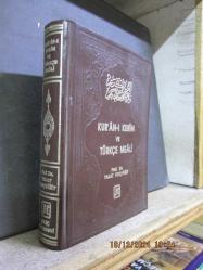 KUR'AN-I KERİM VE TÜRKÇE MEALİ