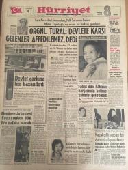HÜRRİYET GAZETESİ 4 ARALIK 1965 YIL :18 SAYI :6322---Orgnl .Tural :Devlete Karşı Gelenler Affedilemez Dedi ---İzmir Valisi ve Belediye Reisi Grev Gözcülüğü Yapacaklar ---Aciz çocuklar  Devletin  himayesine alınacak ---Menderesin Hostesi Kocasından 800 Lira Nafaka Alacak ---Fakat dün hakimin karşısında kelimei  şahadet  getiremedi ---Kaçakçılık yapan bir Amerikalı yakalandı ---Atlantik Birahanesi Sahibinin Karısı ,Bir Trafik Kazasında Öldü ----Taksitle Fuhuş Müessesesi Kuranları Polis Yakaladı --Vefa -Beykoz İ.Spor -Feriköy ---Fenerbahçe -Galatasaray maçına bir gün kala hazırlıklar bitti ---Ali Sami Yen Stadı Bu Ay Sonunda Açılacak ---Aliki :Benim sırtımdan hepsi milyoner oldu --Leyla Tunca ,bir seks filmi için 40 bin liraya Filiz Akın ın kocası ile anlaştı ---Para ile ehliyet veren trafik komisyonu üyesi yakalandı ---Petro -Kimya nın ilk kısmının  ihalesi yapıldı ---Radyo Programları ---Belediye Heyeti vaitler alarak başkentten  döndü ---Nuri Sesigüzel :En son plaklarını takdim eder --