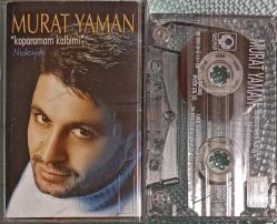 MURAT YAMAN KOPARAMAM KALBİMİ NİDEYİM