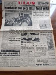 Ulus Gazetesi - 26 Eylül 1959 - İstanbul'da Dün Gece 11 Kişi Tevkif Edildi -  CHP Meclisi İsmet İnönü'nün Başkanlığında Toplandı - Yakup Kadri Karaosmanoğlu Köşe Yazısı - Bir Gece Önce Emniyete Götürülmüş Olan 17 CHP'li İle Gazeteci 13,5 Saat Adliyede Sorguya Çekildi - Doktor Fazıl Küçük'ün Demecine Göre Kıbrıs'ta Anlaşma İhtimali Artıyor - Ünlü Fotoğrafçı Donald S. Welles İle Bir Konuşma Konuşmayı Yapan Fikret Otyam  - Kruşçef Ve Ümit Dünyası Yazan Hıfzı Oğuz Bekata - Bütün Yönleri İle Kıbrıs Yazan Doğan Kasaroğlu - Ahmet Şükrü Esmer Köşe Yazısı - Piyale Makarnası - Fenerbahçe Kafile Başkanı İsmet Uluğ - Güreşçi Ahmet Bilek - Atatürk Kupası Basketbol Turnuvası Devam Ediyor - Paklar Çamaşır Tozu - At Yarışları Tahminleri - Spor Yazarları Derneği Yeni İdare Kurulu Üyeleri