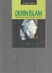 DERİN İSLAM - MEZHEPLER ve HADİSLER IŞIĞINDA ÖTEKİ DİN -