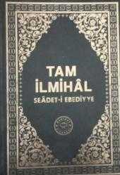Tam İlmihal Seadet-i Ebediyye